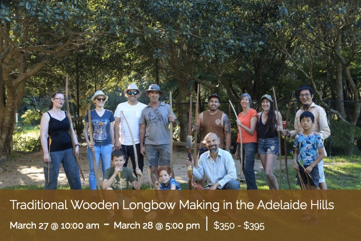 Traditional Wooden Longbow Making in Adelaide Hills